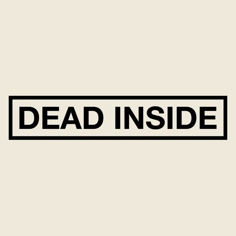 DEAD INSIDE