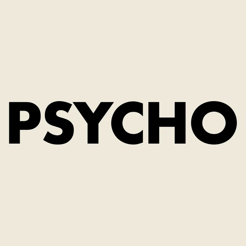 Psycho