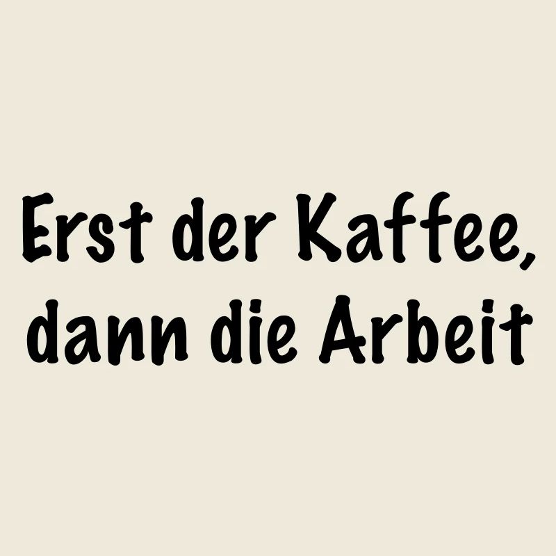 Erst der Kaffee, dann die Arbeit