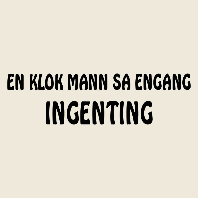 Ein weiser Mann sagte einmal nichts