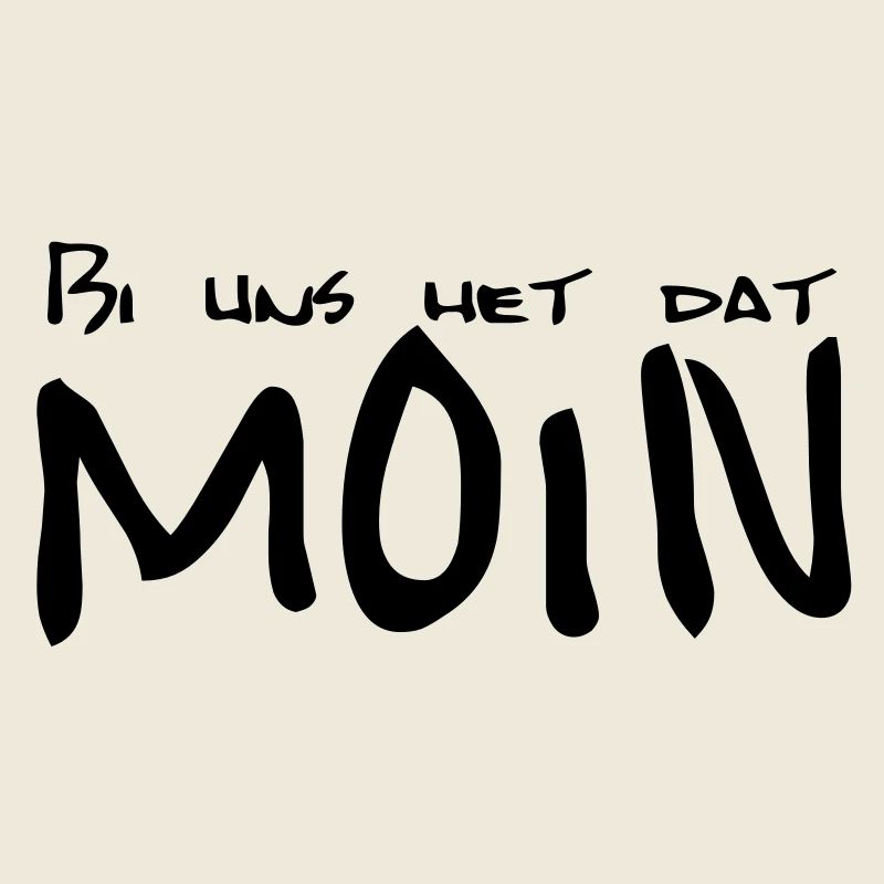 Bi uns dat het MOIN