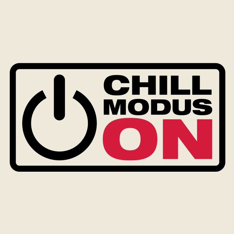 Chill Modus - ON