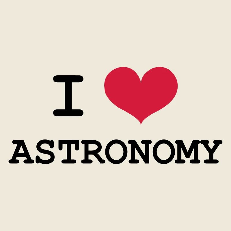 I Love Astronomy