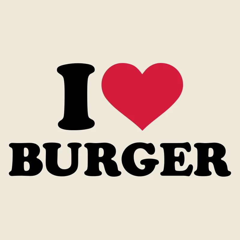 I love Burger