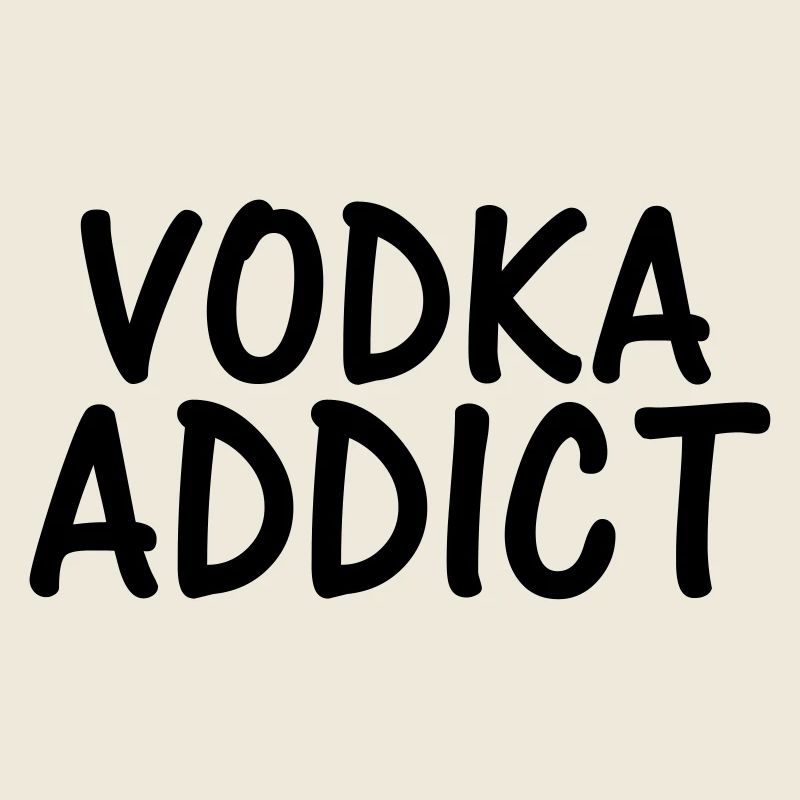 vodka addict