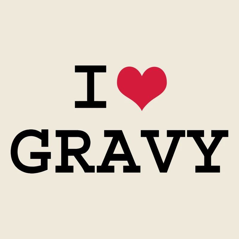 Ich liebe Gravy