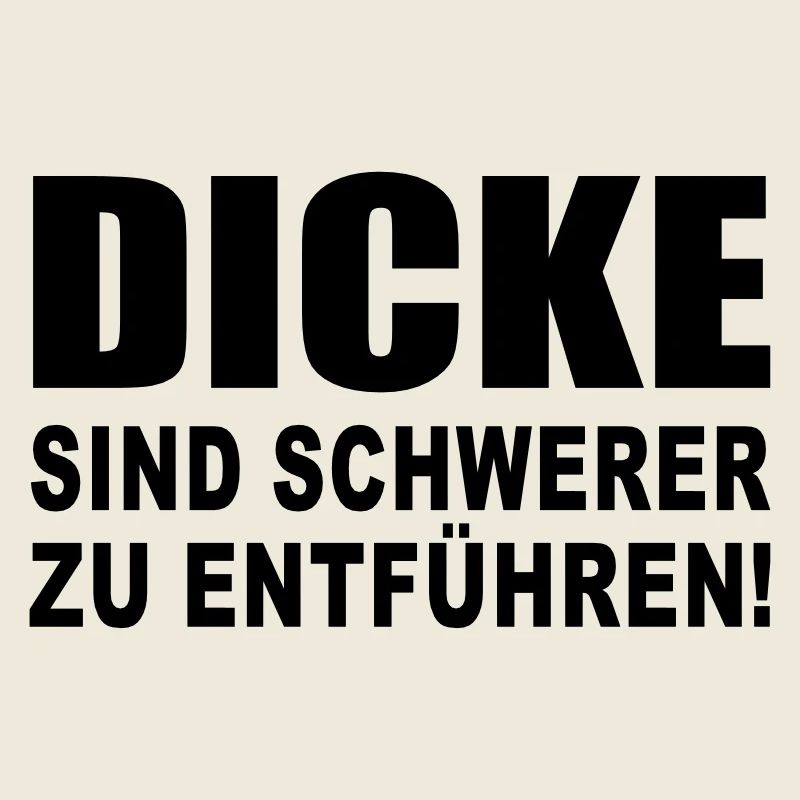 Dicke - Dick - Übergewicht