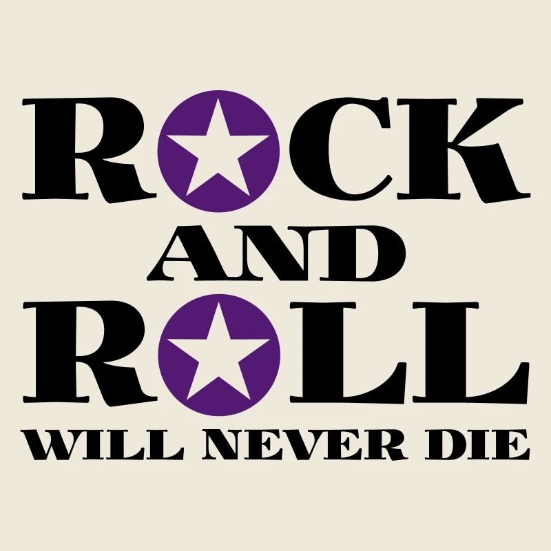 Rock and roll will never