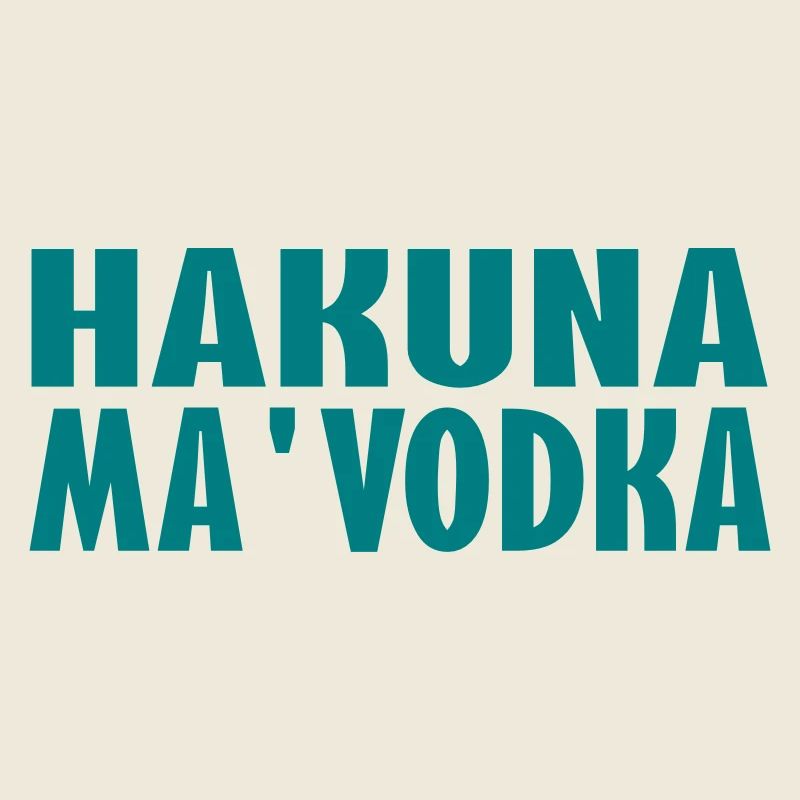 Hakuna ma Wodka