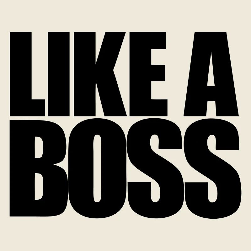 Like a Boss