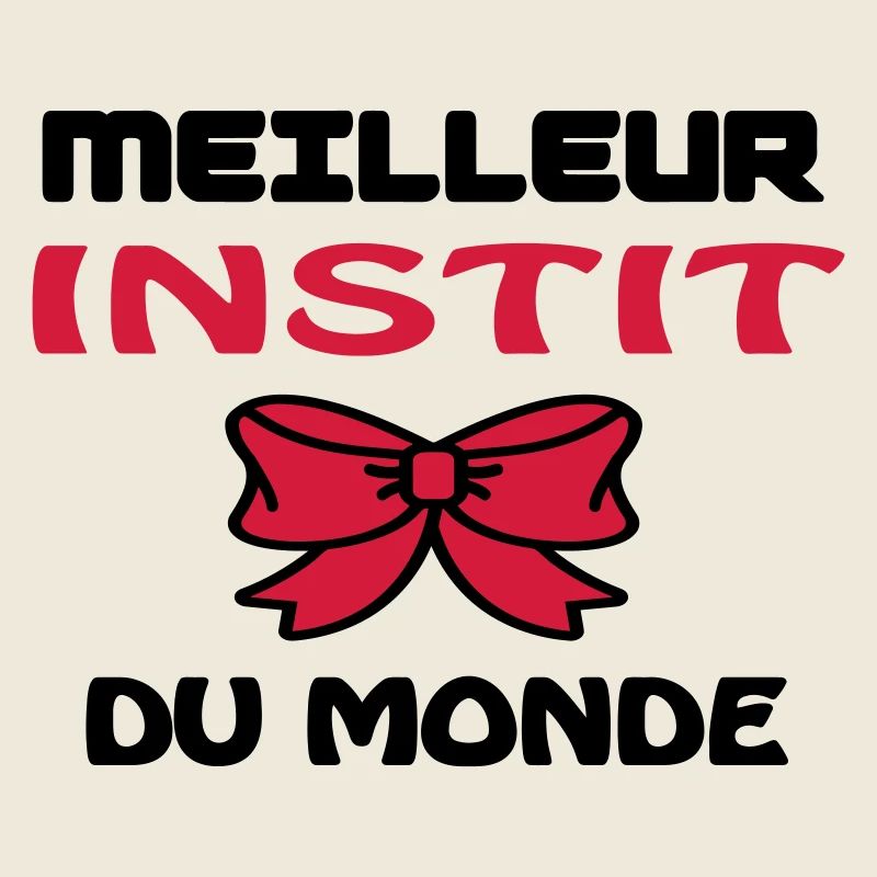 MEILLEUR INSTIT DU MONDE