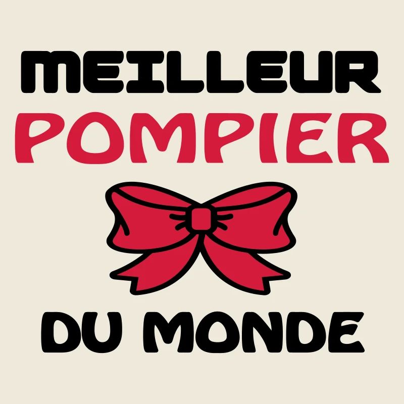 MEILLEUR POMPIER DU MONDE