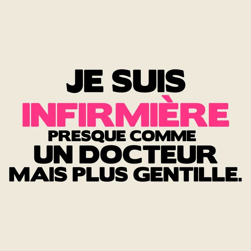 je suis infirmière comme un docteur
