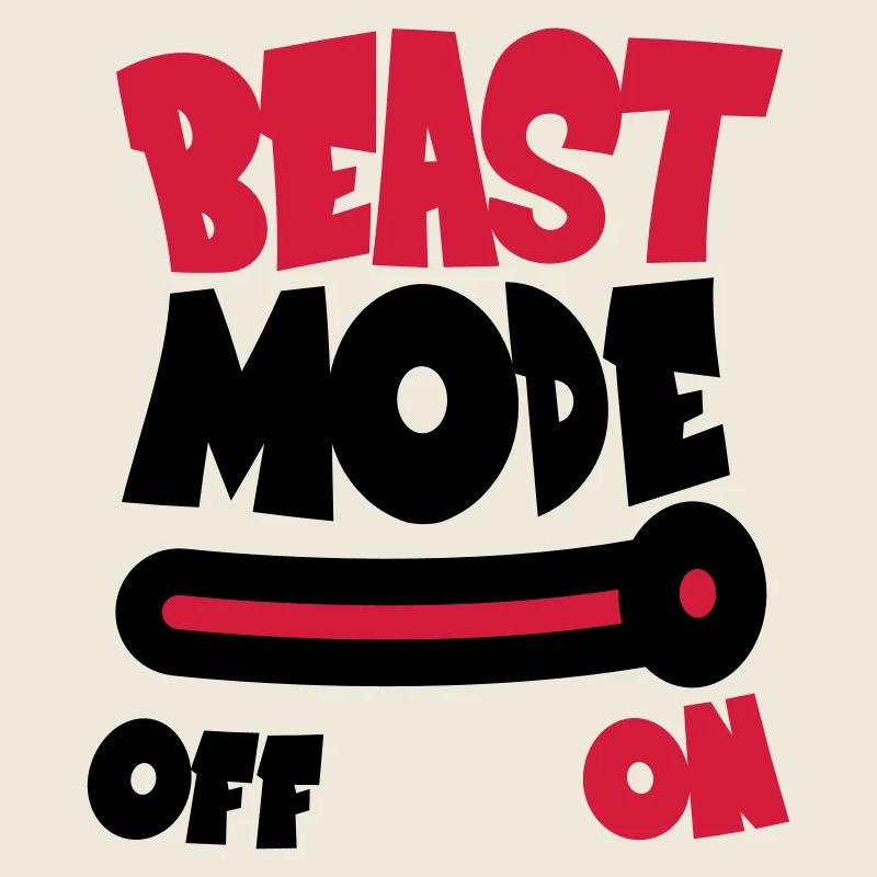 Beast Mode On