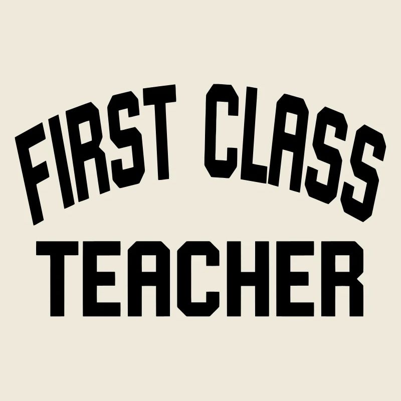 First Class Teacher