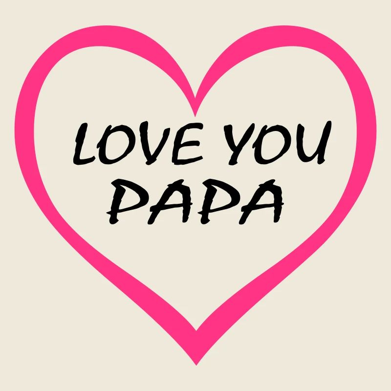 Ich liebe dich, Papa