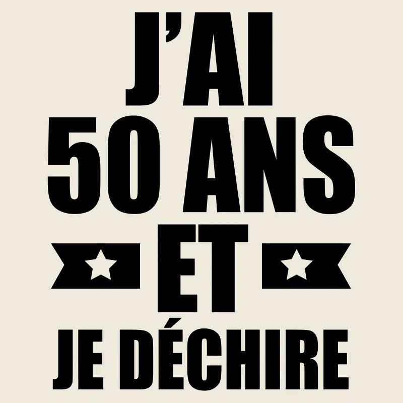 j'ai 50 ans et je déchire