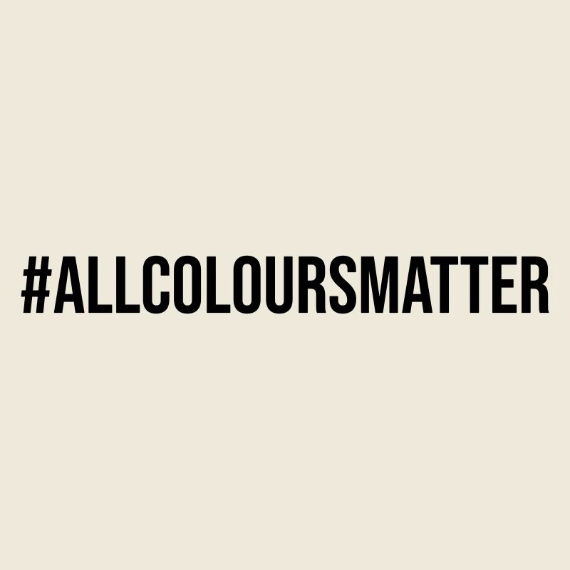 All Colours Matter Protest