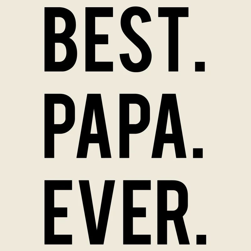 Best papa Ever
