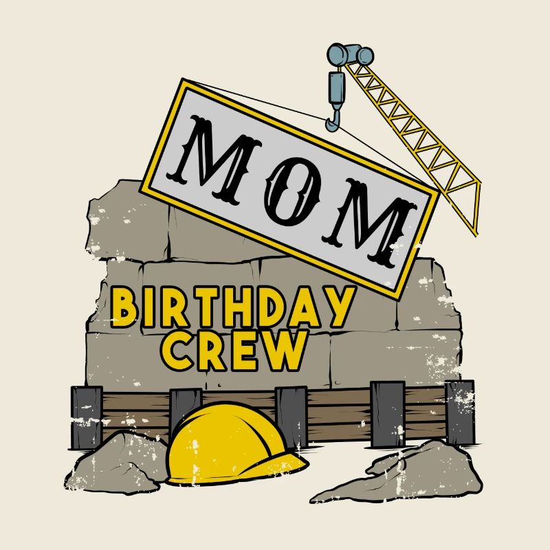 Le site de construction de la construction de l'équipe de l'anniversaire de maman maman