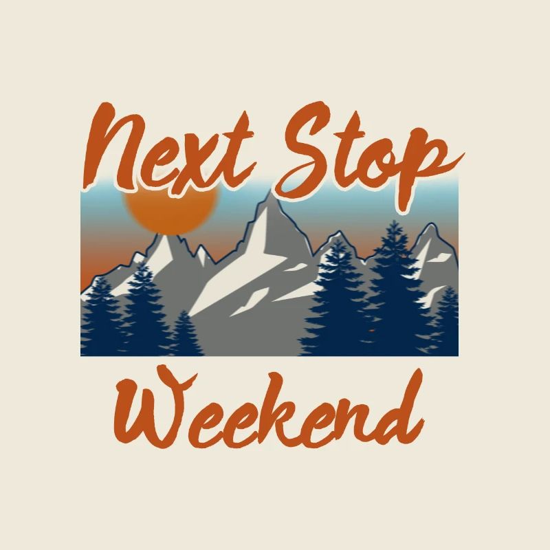 Next stop weekend T-shirt