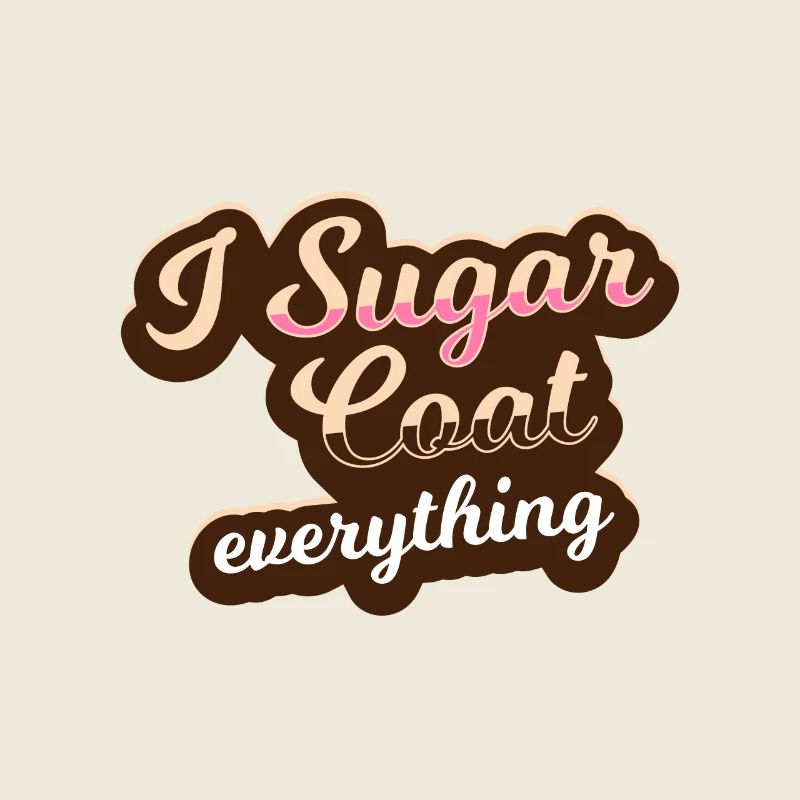 I sugar everything - bakery - bake - baker