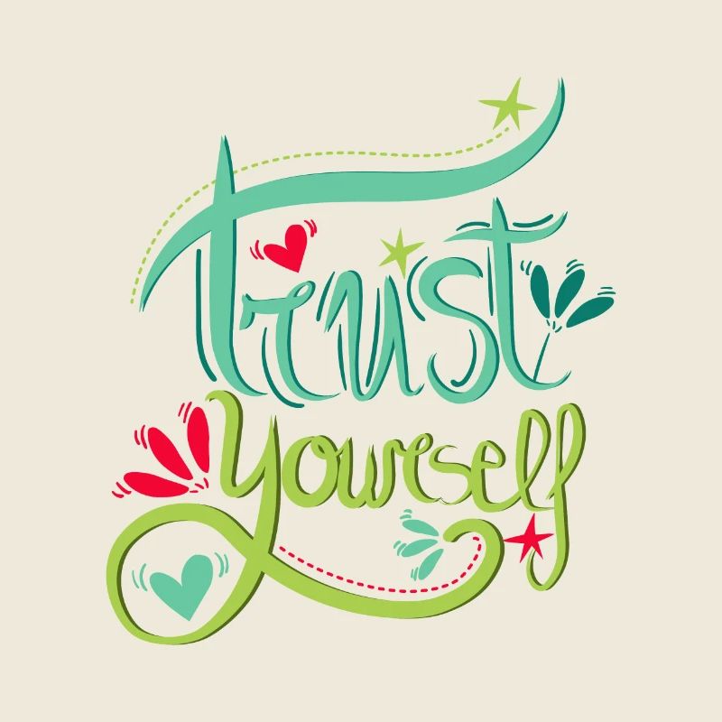 Trust Yourself - Vertraue dir selbst