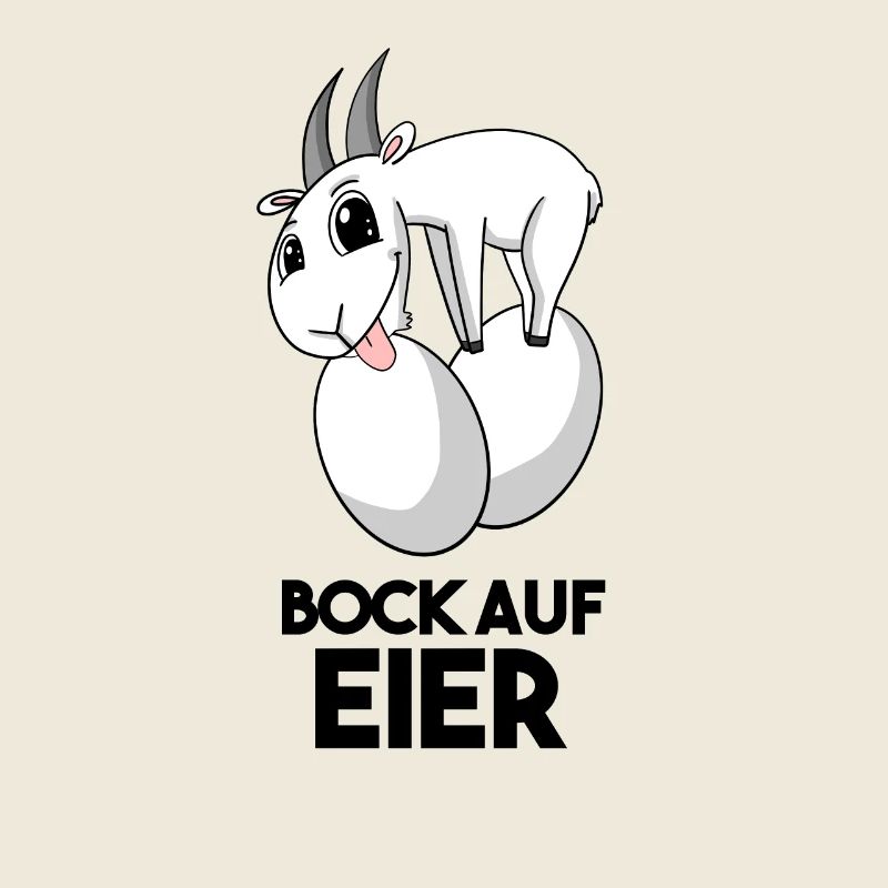 Bock auf Eier - Ziege Ziegenbock
