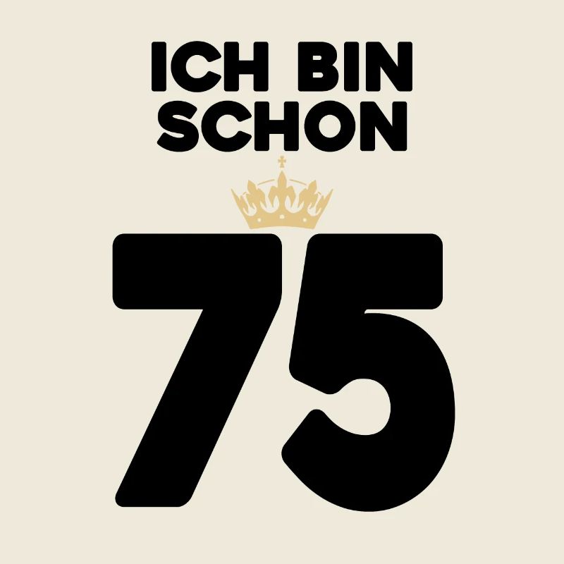 75 Geburtstag - 75 Jahre mit Krone