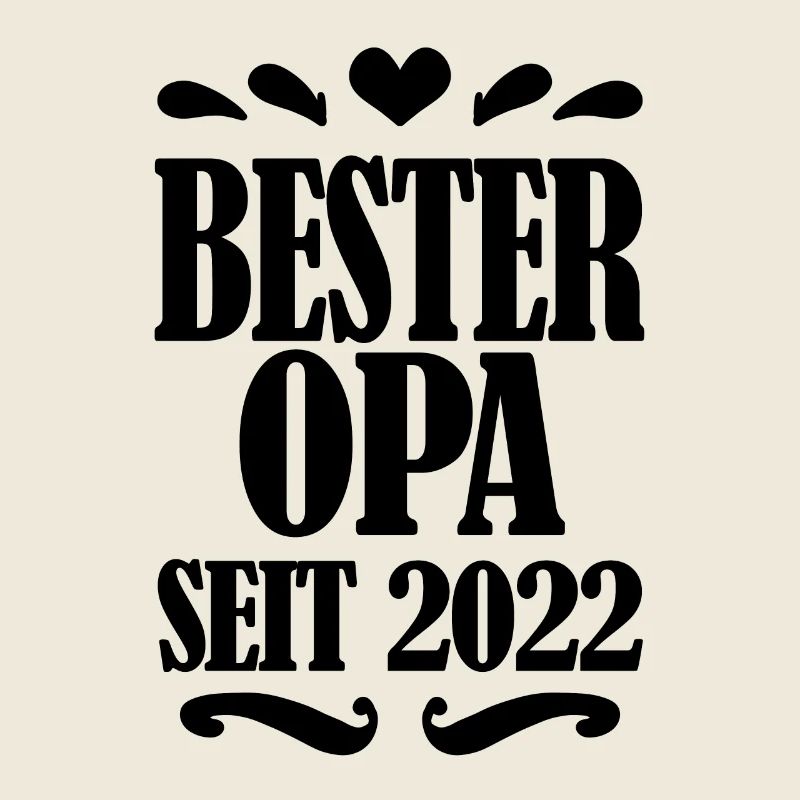 Bester Opa seit 2022