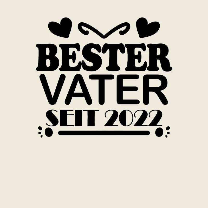 Bester Vater seit 2022