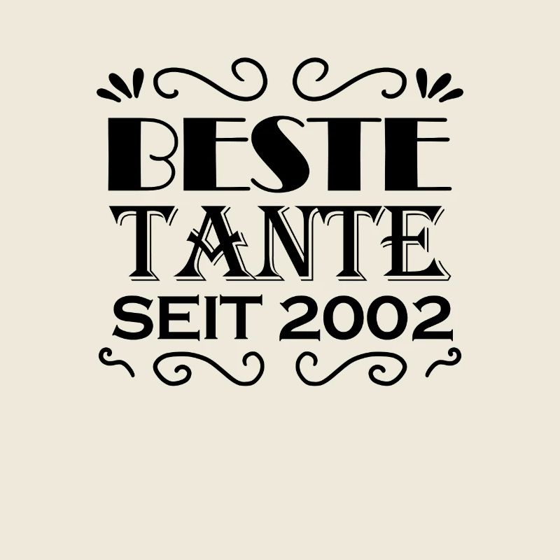 Beste Tante seit 2002