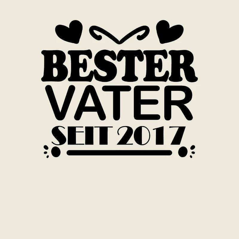 Bester Vater seit 2017