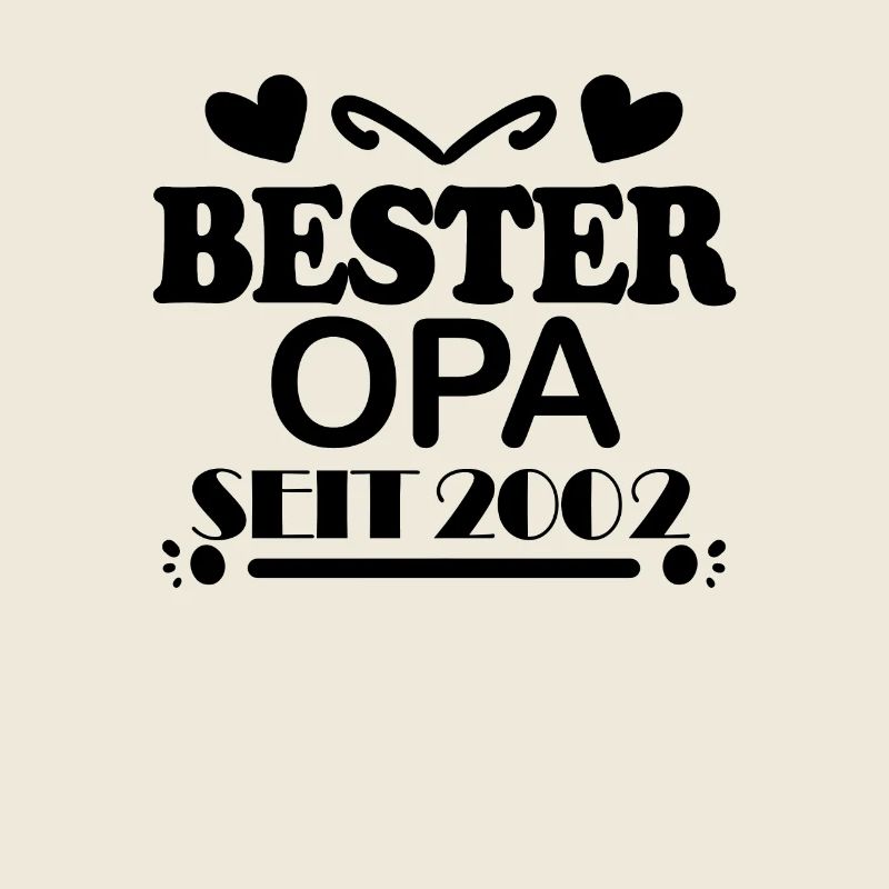 Bester Opa seit 2002