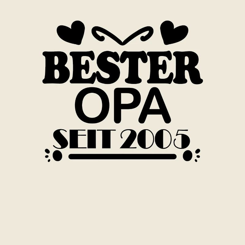 Bester Opa seit 2005