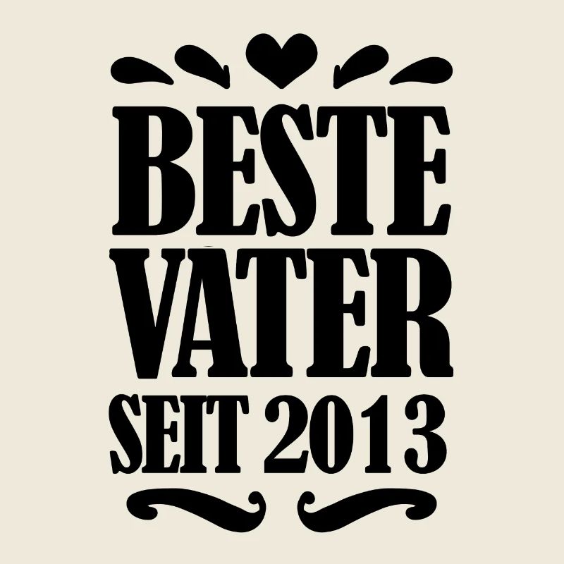 Bester Vater seit 2013