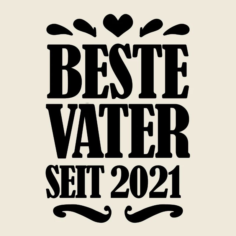Bester Vater seit 2021