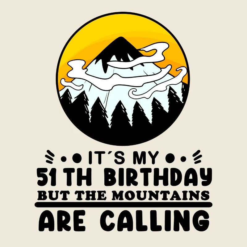 51e anniversaire Mountains Mountain Summit - 51 ans