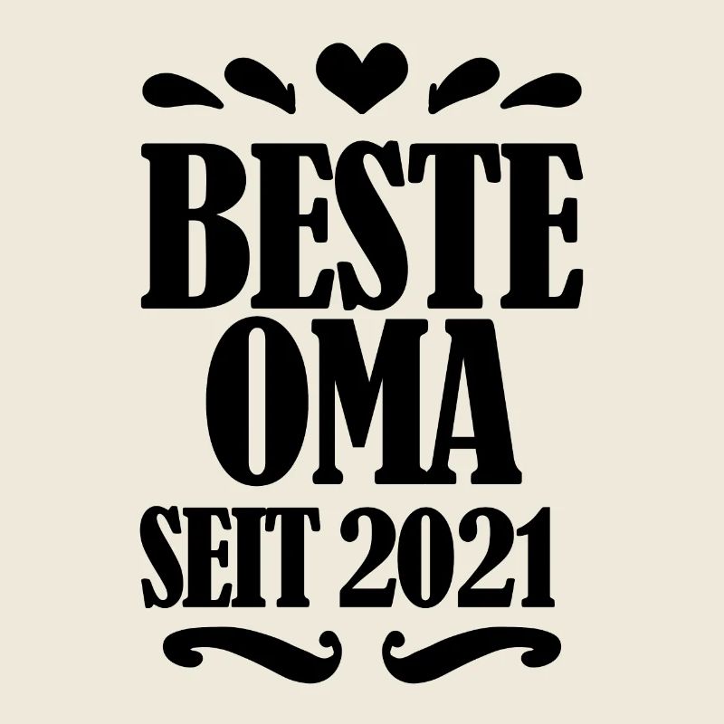 Beste Oma seit 2021 - Oma Geschenk