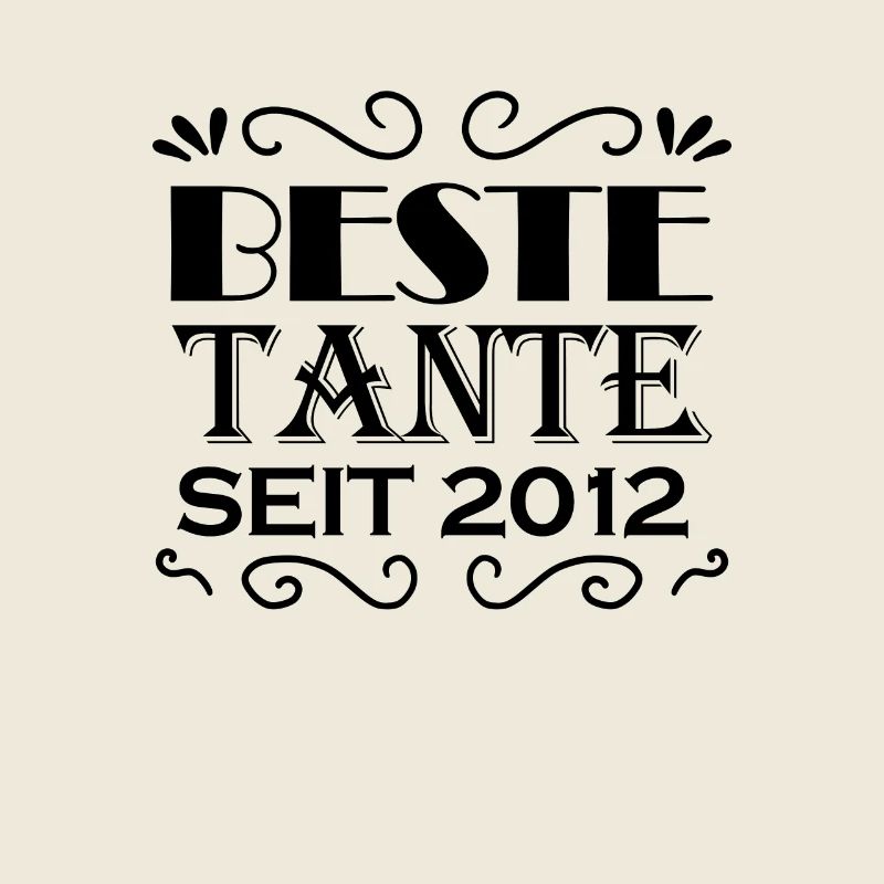 Beste Tante seit 2012 - Tante Geschenkidee