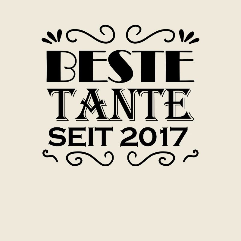 Beste Tante seit 2017 - Tante Geschenkidee