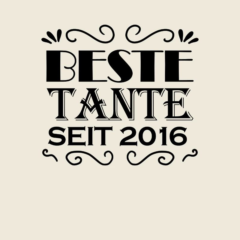 Beste Tante seit 2016 - Tante Geschenkidee