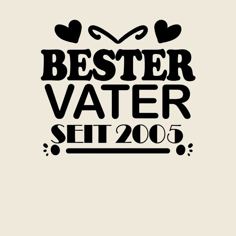 Bester Vater seit 2005 - Vatertag Geschenk