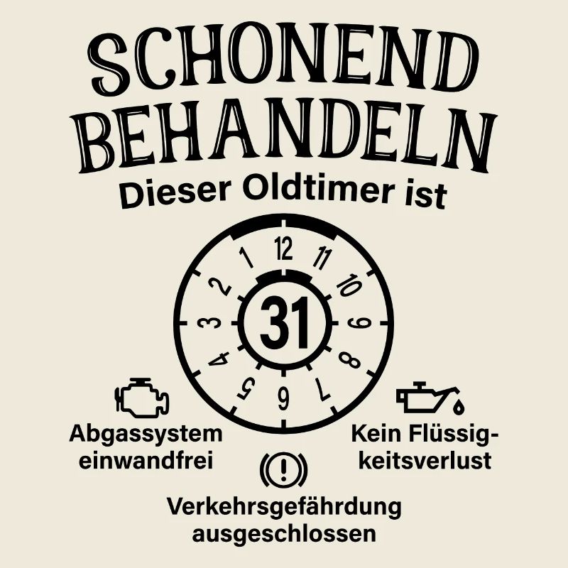 31. Geburtstag Schonend Behandeln Oldtimer Ist 31