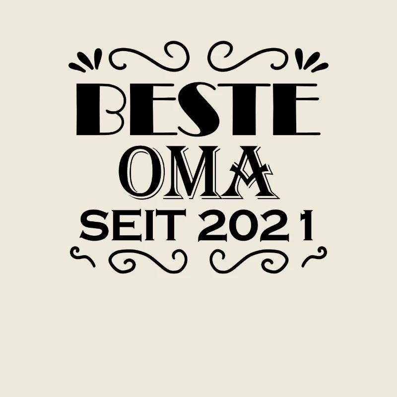 Beste Oma seit 2021 - Oma Geschenk