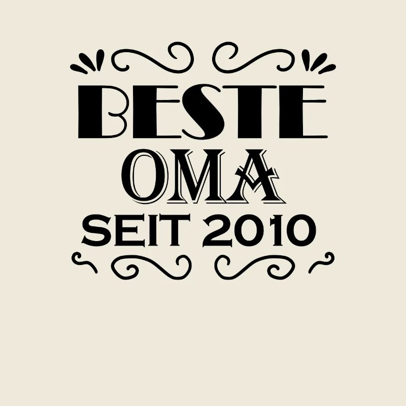 Beste Oma seit 2010 - Oma Geschenk