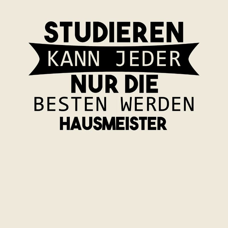 Hausmeister lustiger Spruch