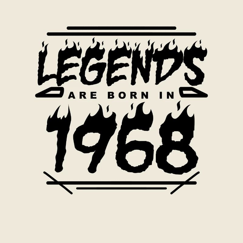 1968 - Born 1968 - Built in 1968