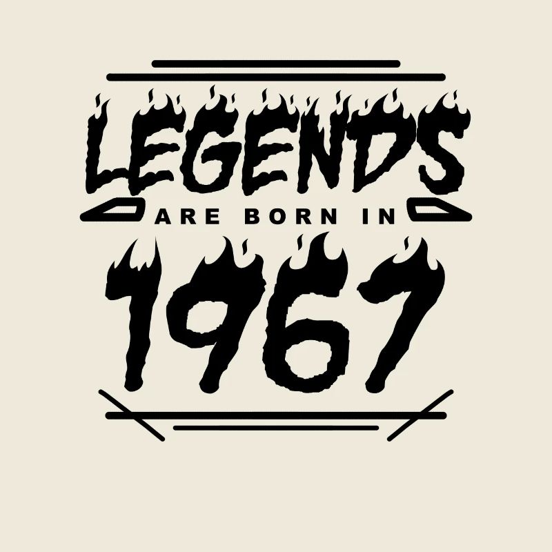 1967 - Born 1967 - Built in 1967