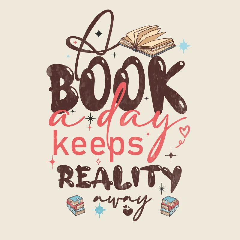 Book a Day Keeps Reality Away Funny Reader